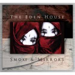 The Eden House : Smoke and Mirrors